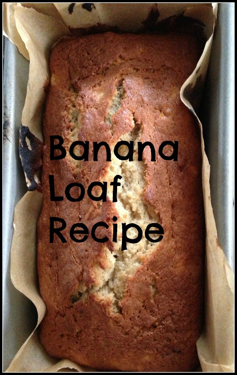Banana Loaf Recipe