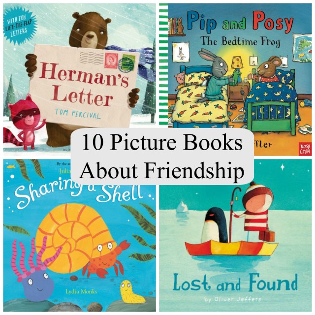 10 Picture Books About Friendship